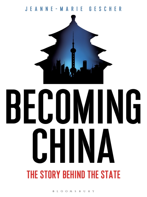Title details for Becoming China by Jeanne-Marie Gescher - Available